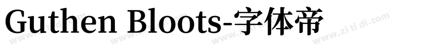 Guthen Bloots字体转换